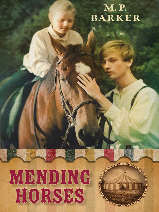 Title details for Mending Horses by M.P. Barker - Wait list